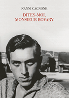 Cagnone, Dites_moi, Monsieur Bovary